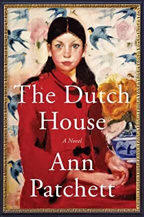 What I’m Reading : The Dutch House